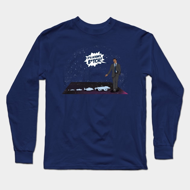 It's Science B*tch! Long Sleeve T-Shirt by ikado